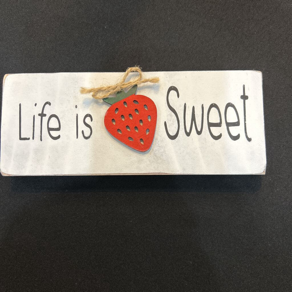 Life Is Sweet