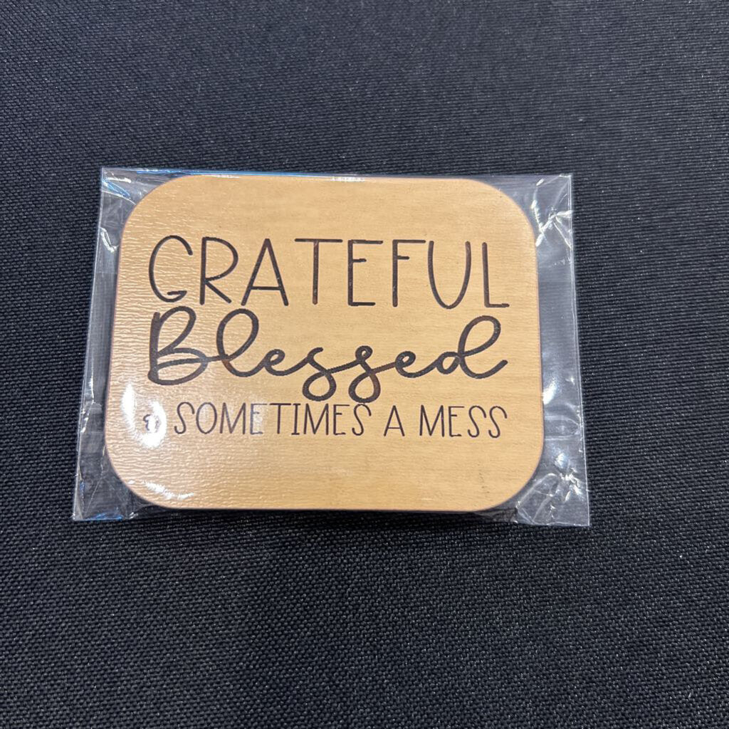 Magnet - Grateful Mess