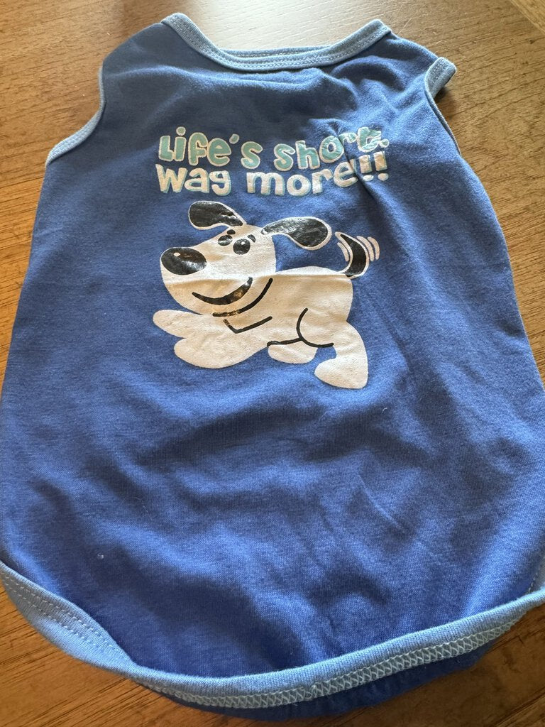 Lifes Short Wag More