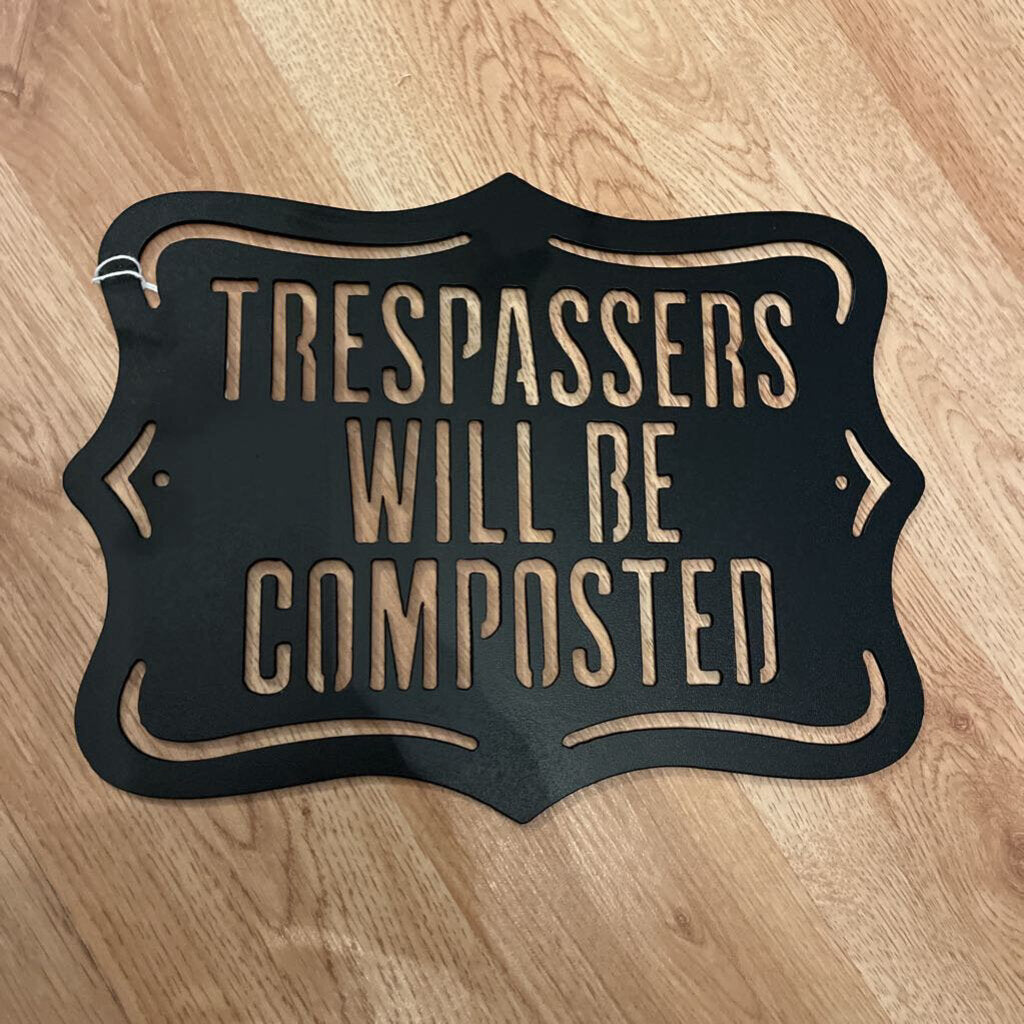Metal Trespasser will be Composted