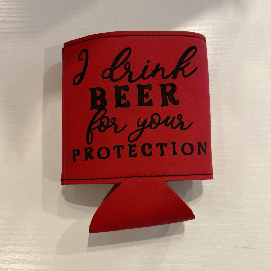 Red to Black Leatherette Koozie-One Side-I Drink Beer for Your Protection