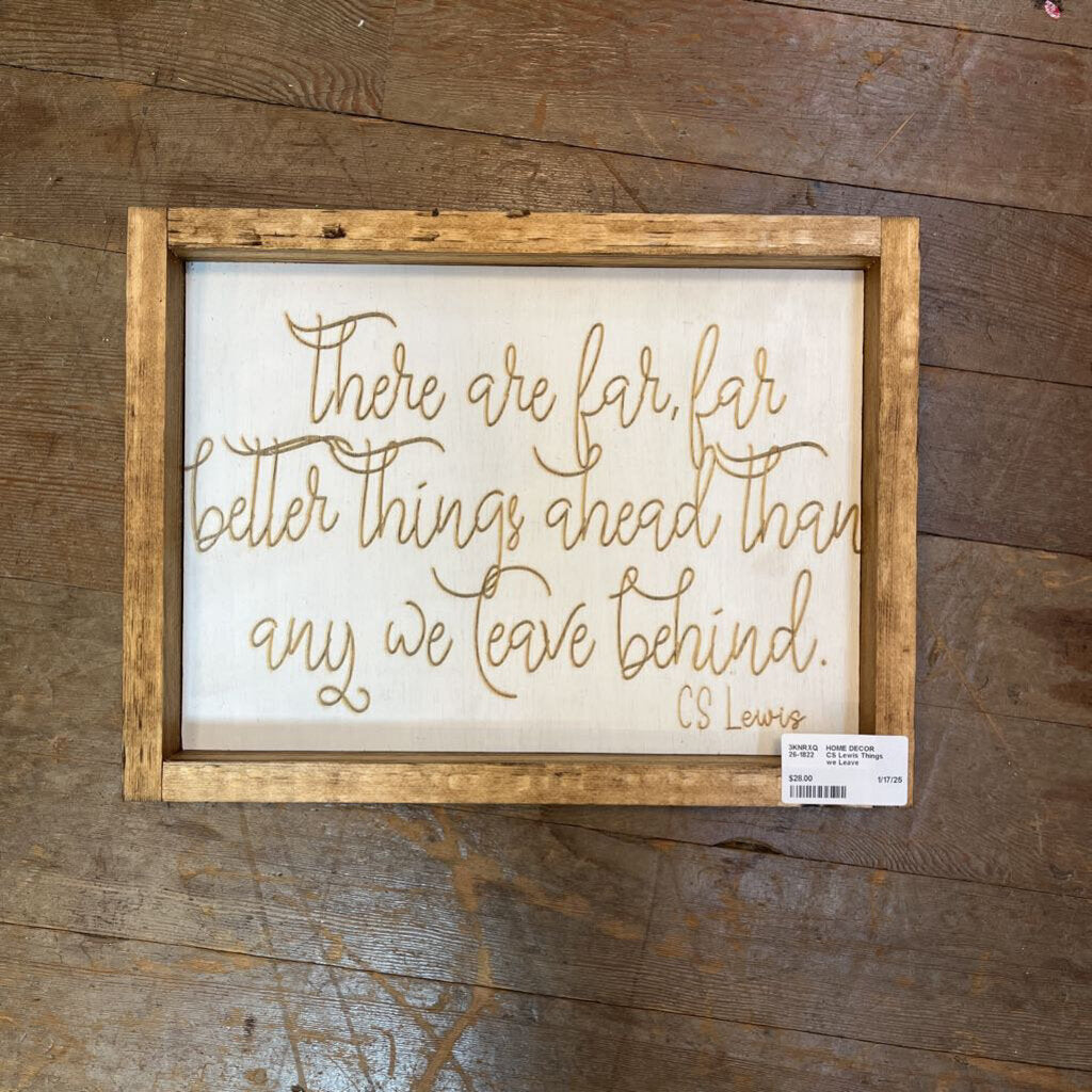 CS Lewis Things we Leave