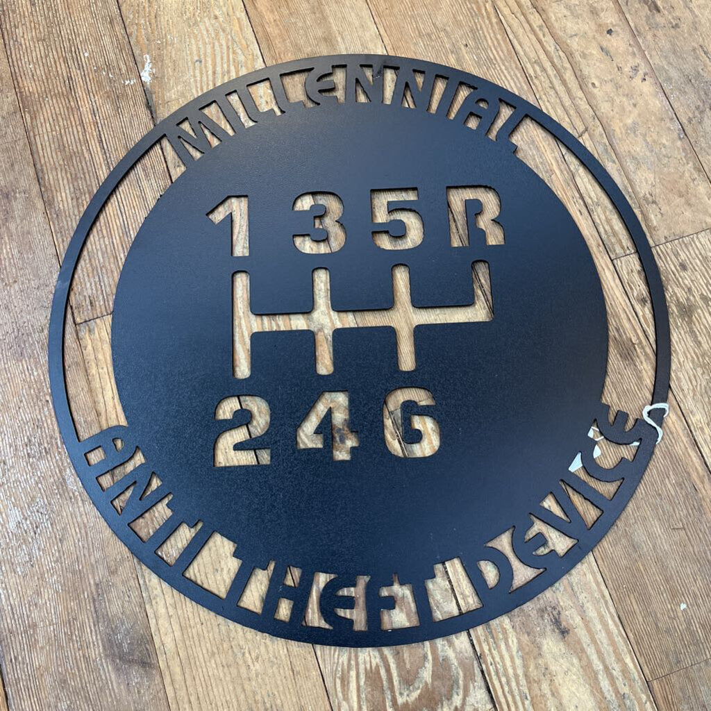 Millenial Anti Theft Metal Sign