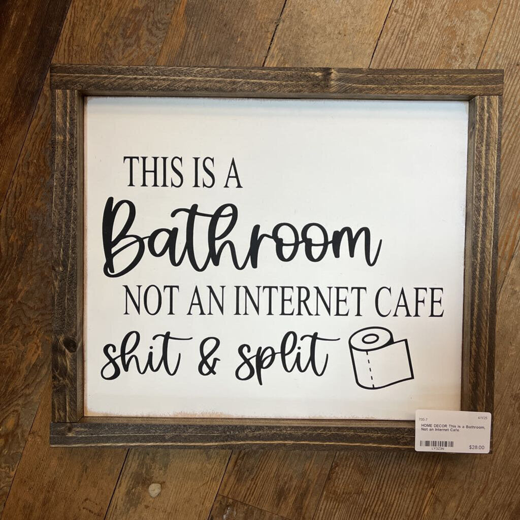 This is a Bathroom, Not an Internet Cafe