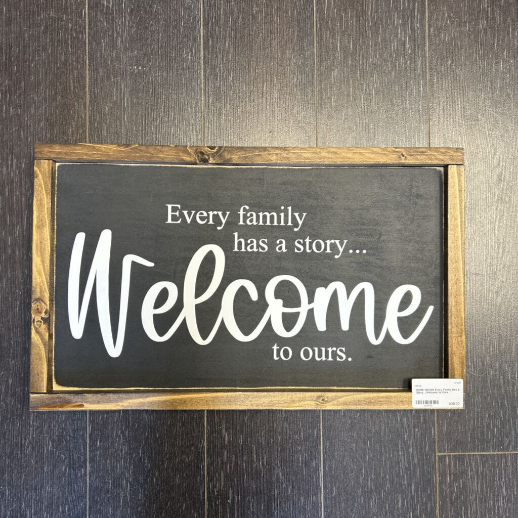 Every Family Has a Story ...Welcome to Ours