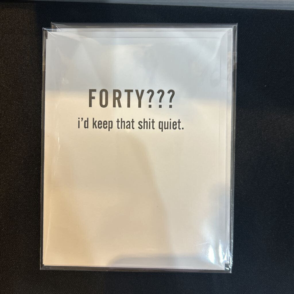 Keep Forty Quiet, Card