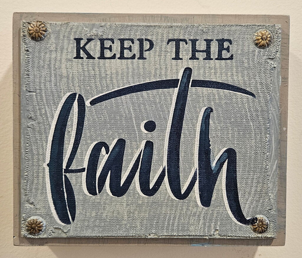 Wood, Keep the Faith stencil, blue gray