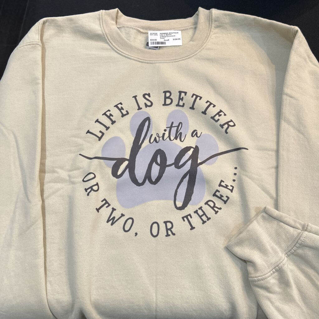 Life is Better w/Dog Crewneck