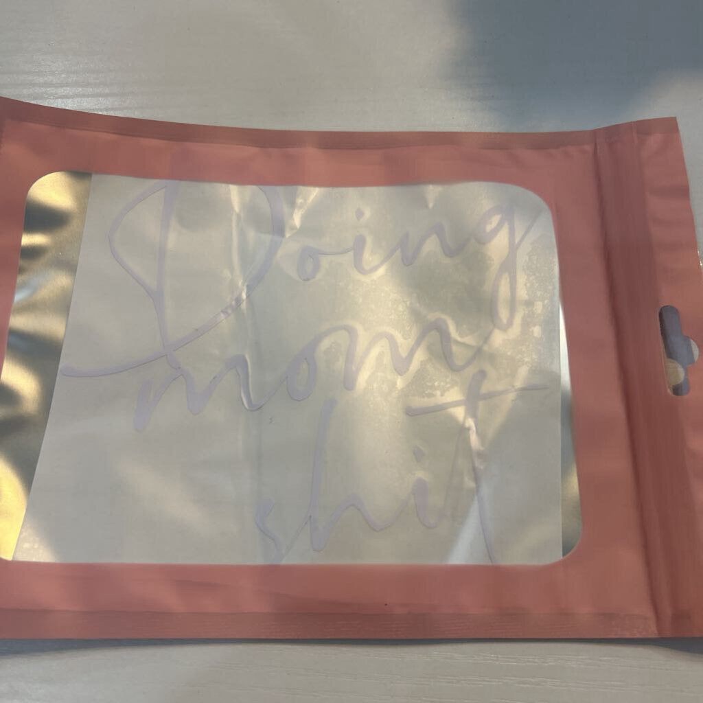 Decal Doing Mom Shi*