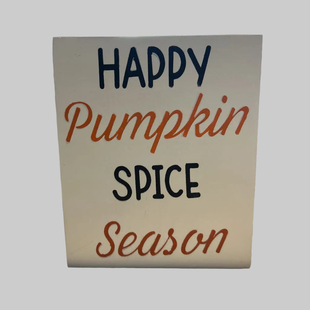 Happy Pumpkin Spice Season Sign