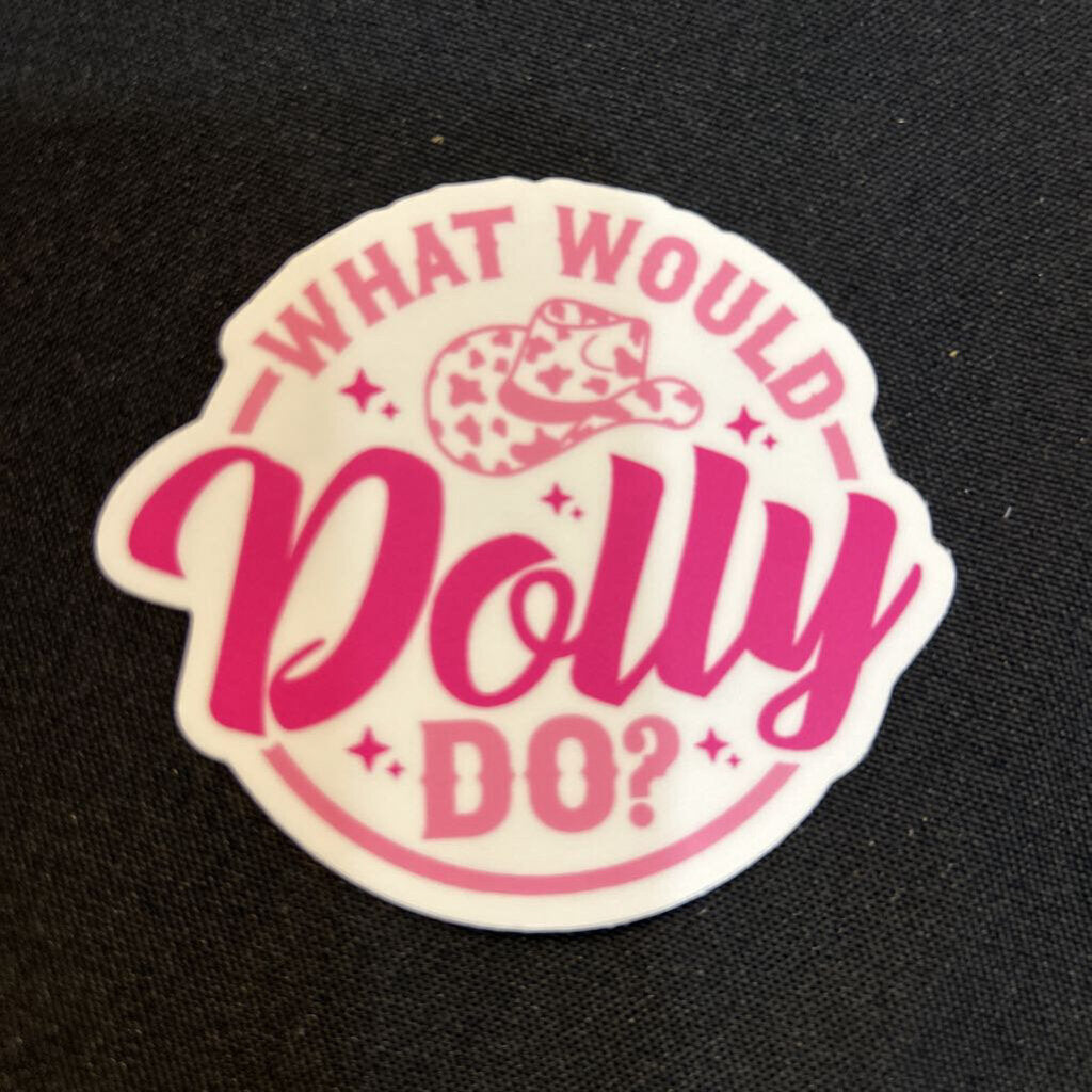 Dolly Sticker What Would