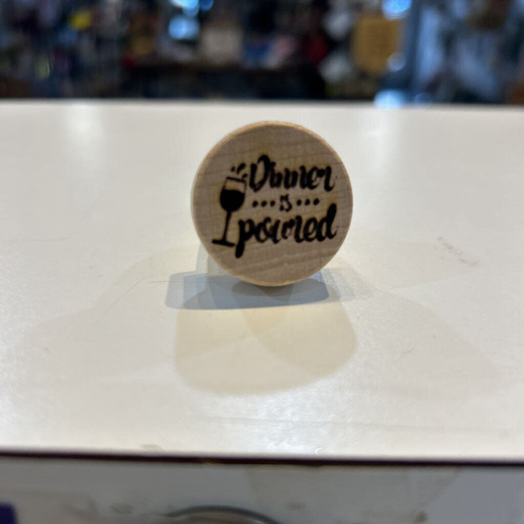 Dinner is Poured Wine Stopper