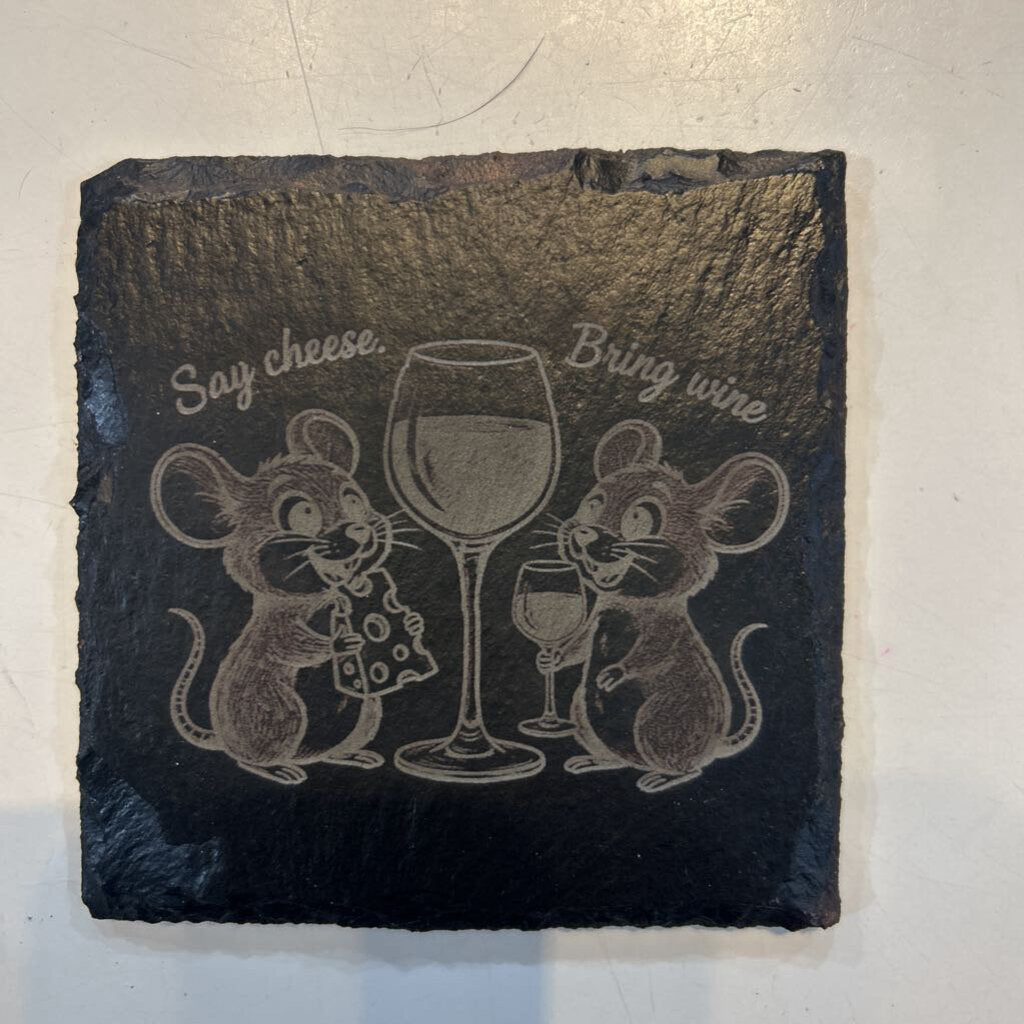 Say Cheese bring Wine Slate Single Coaster