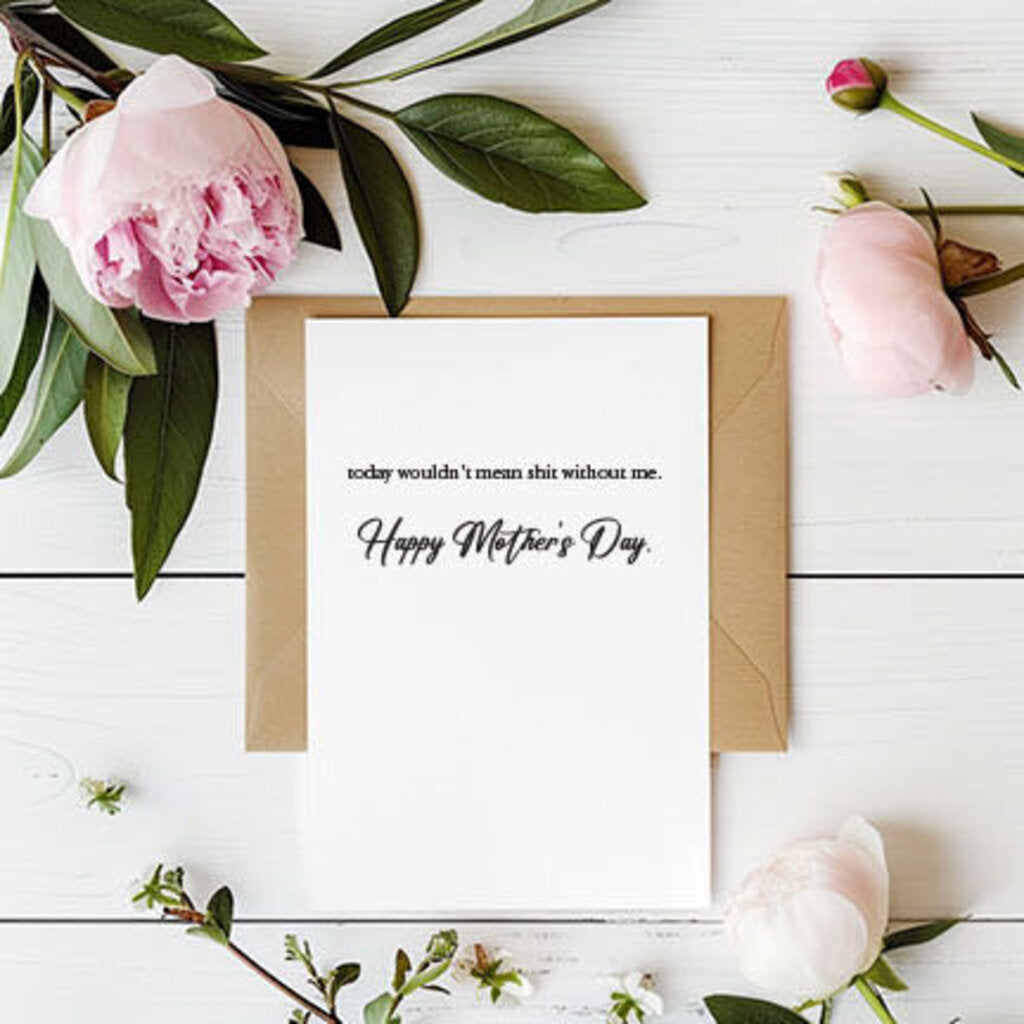 MD Sh*t Without Me Card