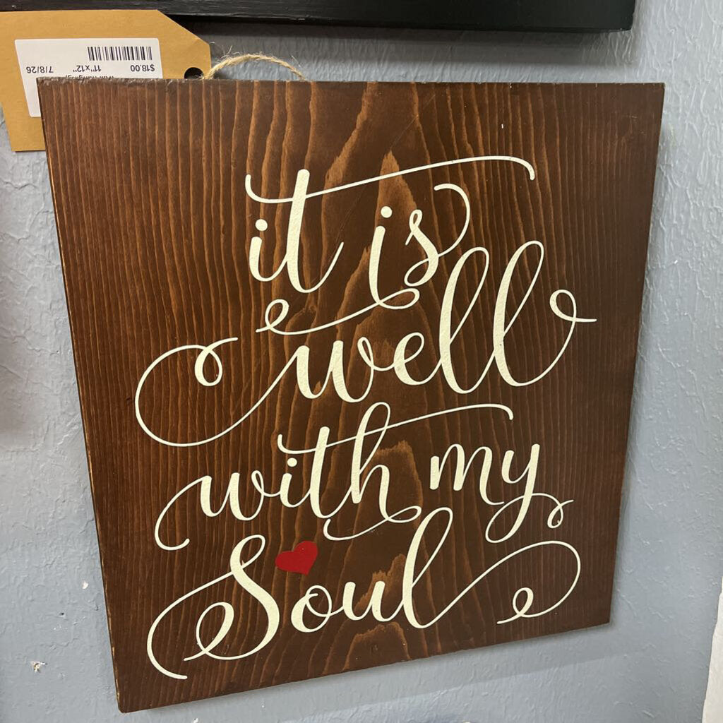 It is well with my soul sign (brown stain, wall hanging)