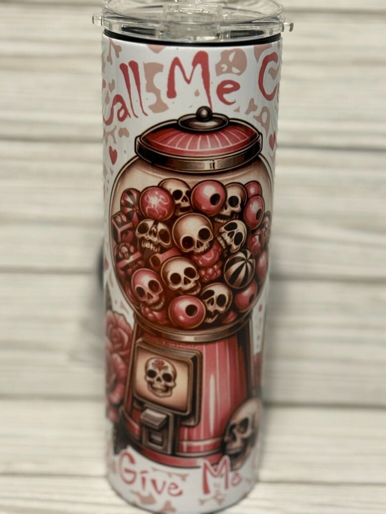 Call me Cute and Give me Candy tumbler