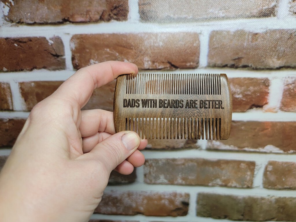 Beard Comb Dads with Beards are Better