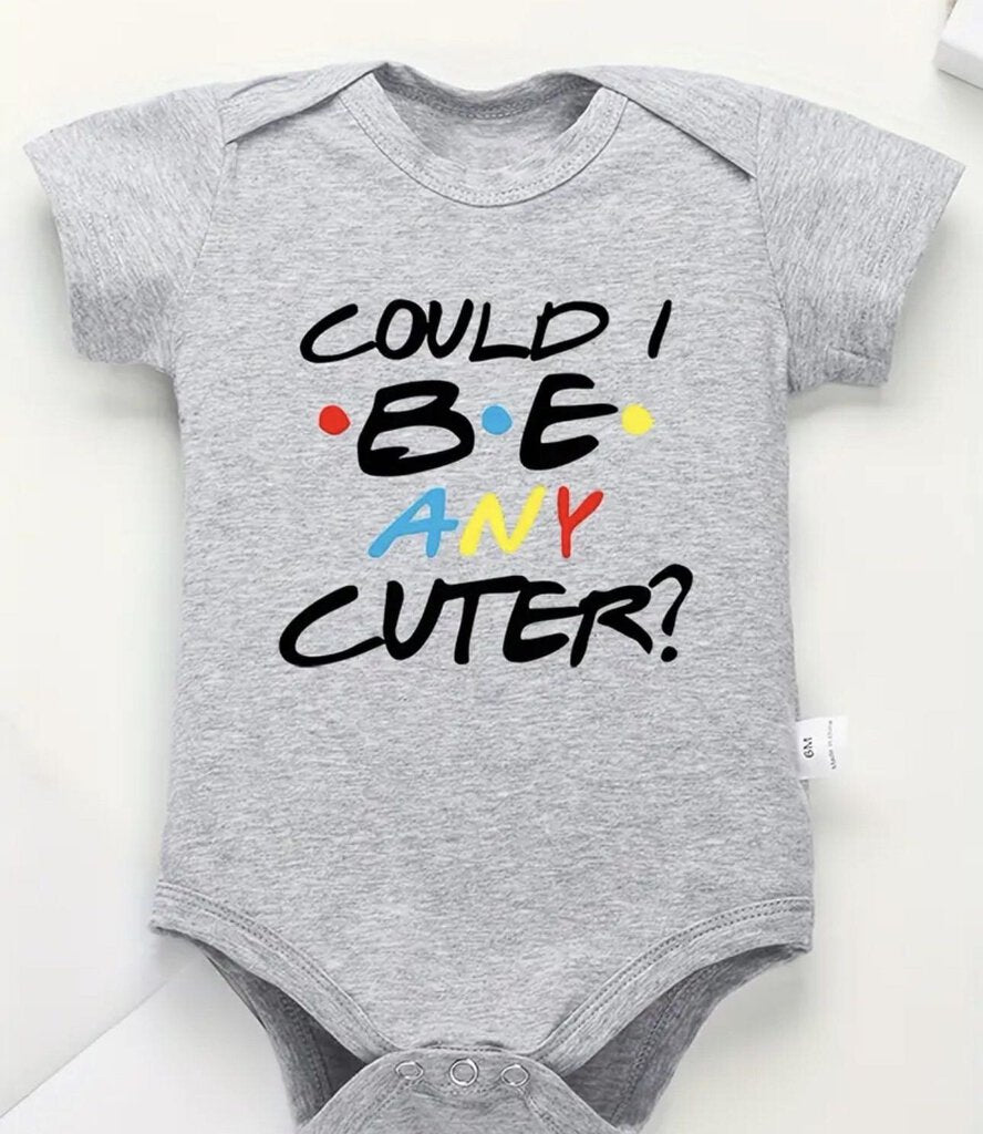 Could I be Any Cuter Onesie, SS
