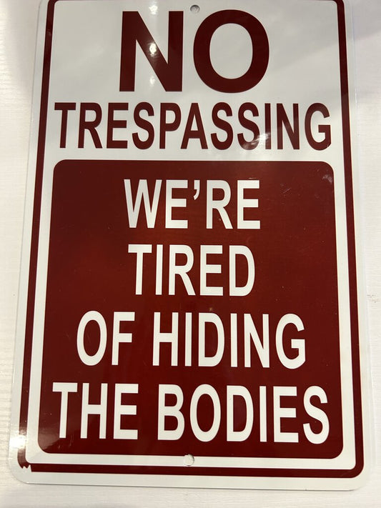 Hiding Bodies Sign