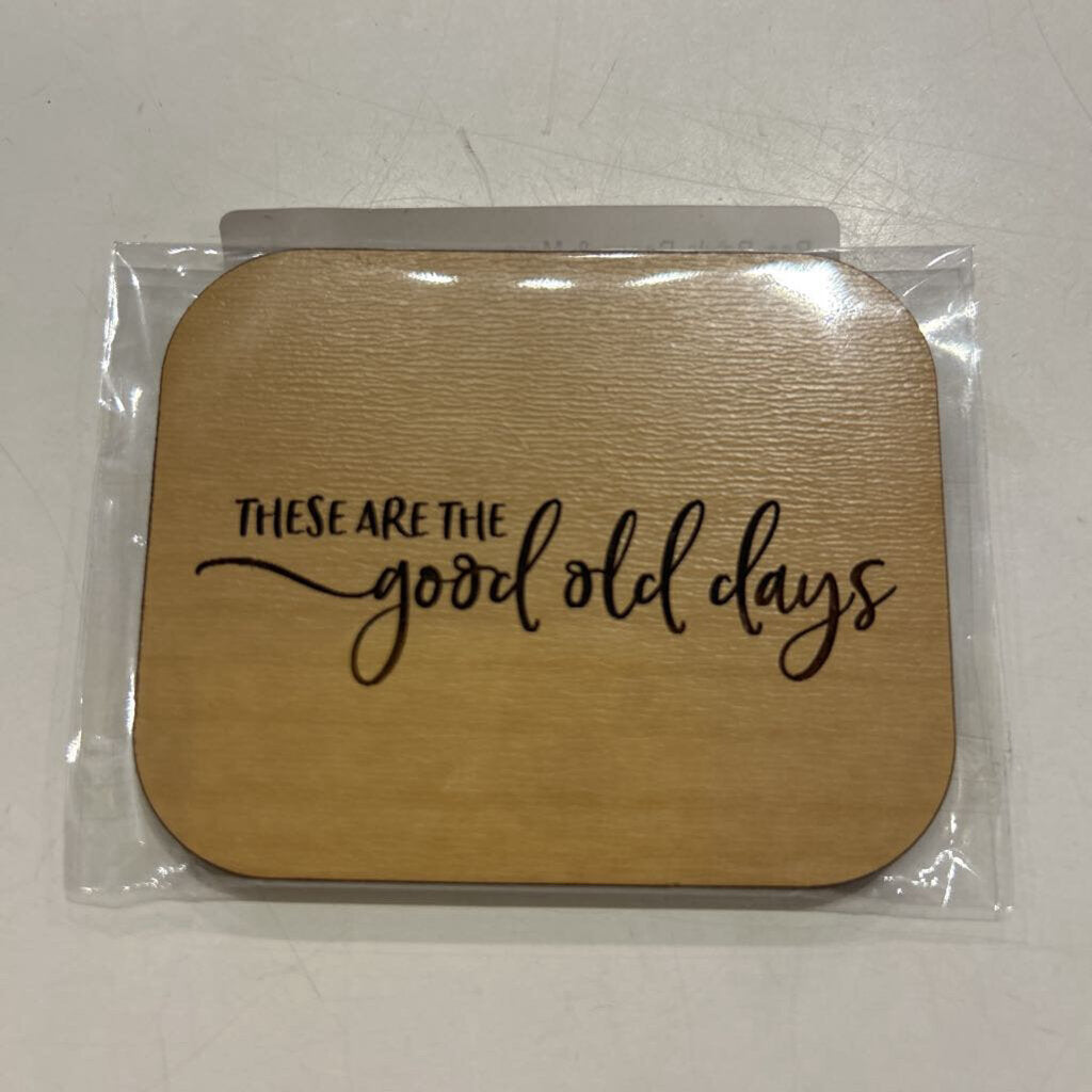 Magnet-Good Ole Days