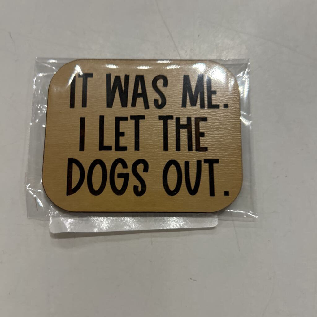 Magnet-Let the Dogs Out