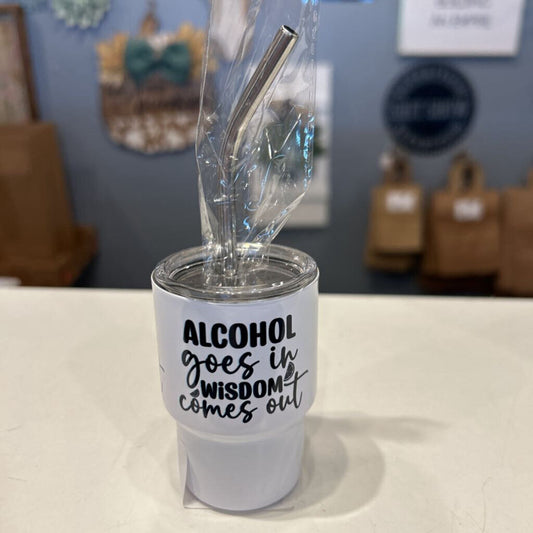 Alcohol Wisdom 3oz Tumbler