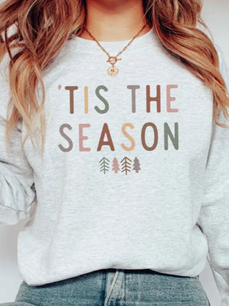 Tis' The Season Sweatshirt