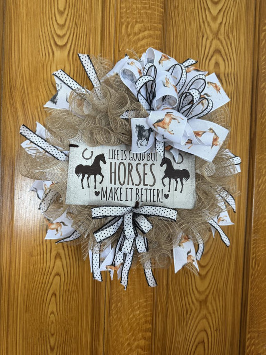 Horses Make it Better Wreath