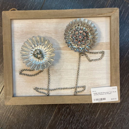 Recycled Tart Tin & Jewelry Flowers on Plaque