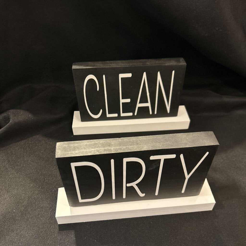 Dirty Clean Black & White Sign with Base