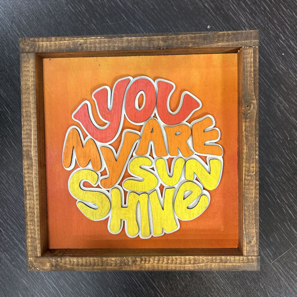 You are my shunshine