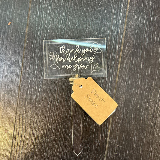 Helping us Plant Stake