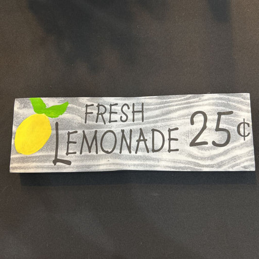 Fresh Lemonade 25 cent wood sign