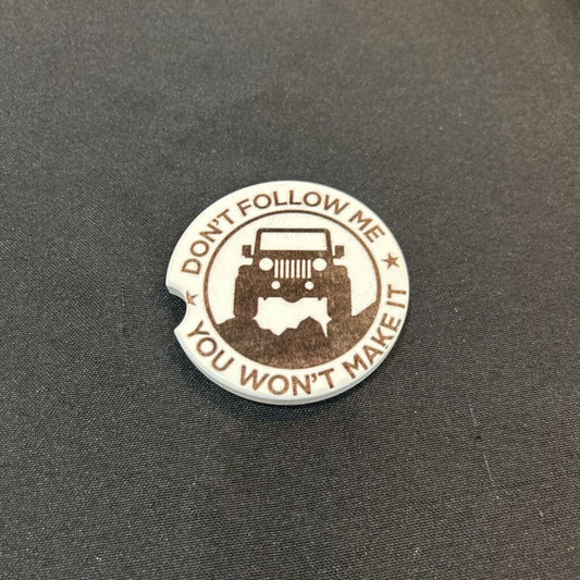 Car Coaster Don't Follow Me Jeep