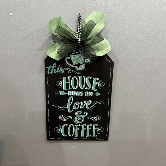 Wood Tag, This House Run on Love & Coffee/Bow