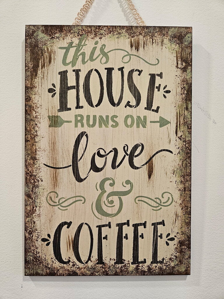 Tag board, This House Runs on Love & Coffee green/jade letters