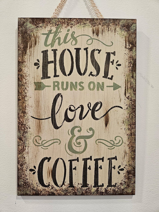 Tag board, This House Runs on Love & Coffee green/jade letters