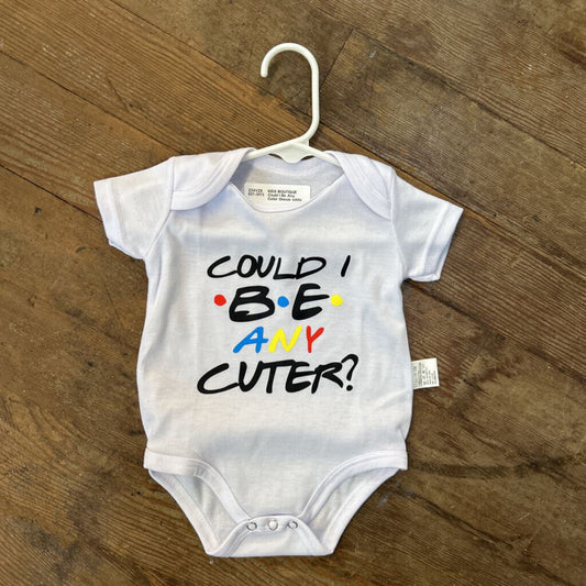 Could I Be Any Cuter Onesie