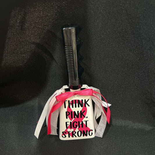 Think Pink, Fight Strong Cowbell