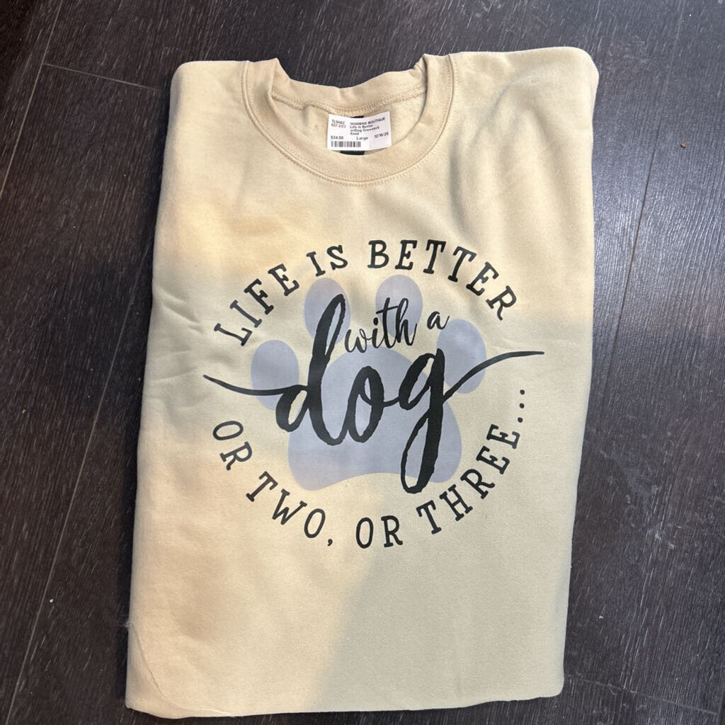 Life is Better w/Dog Crewneck