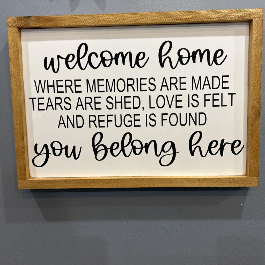 Welcome Home, You belong here