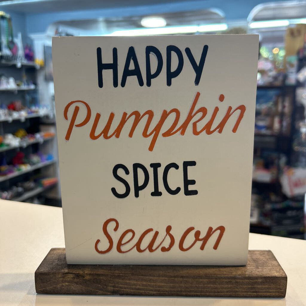 Happy Pumpkin Spice Season Sign