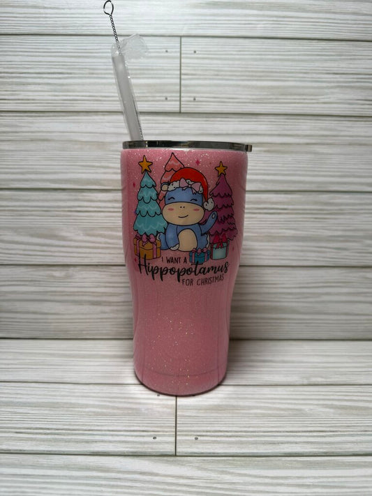 I want a Hippo for Christmas Tumbler