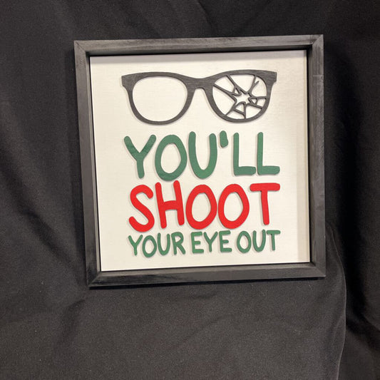 Shoot your eye out 12x12