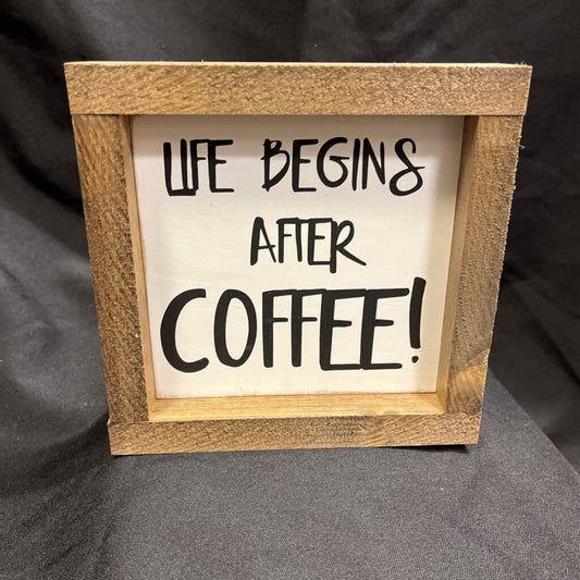 Life Begins After Coffee