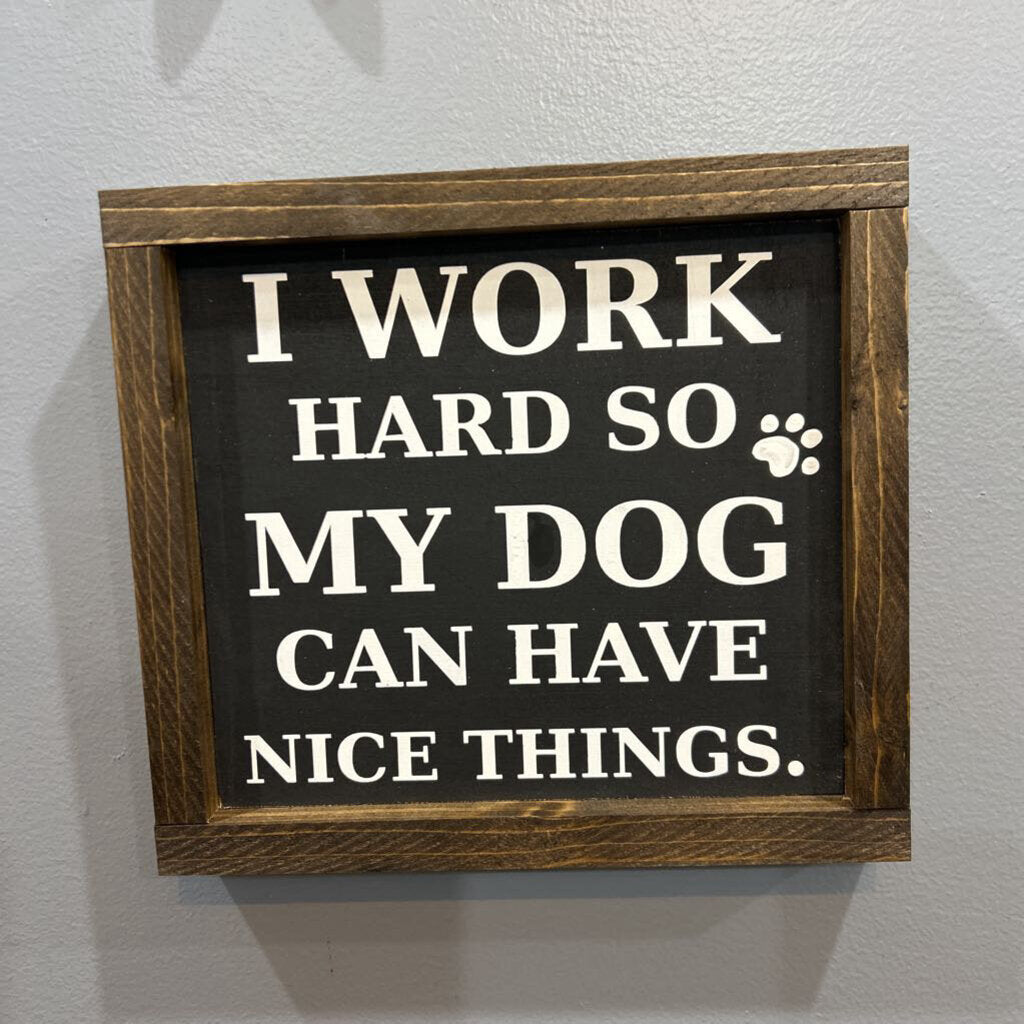 My Dog Can Have Nice Things