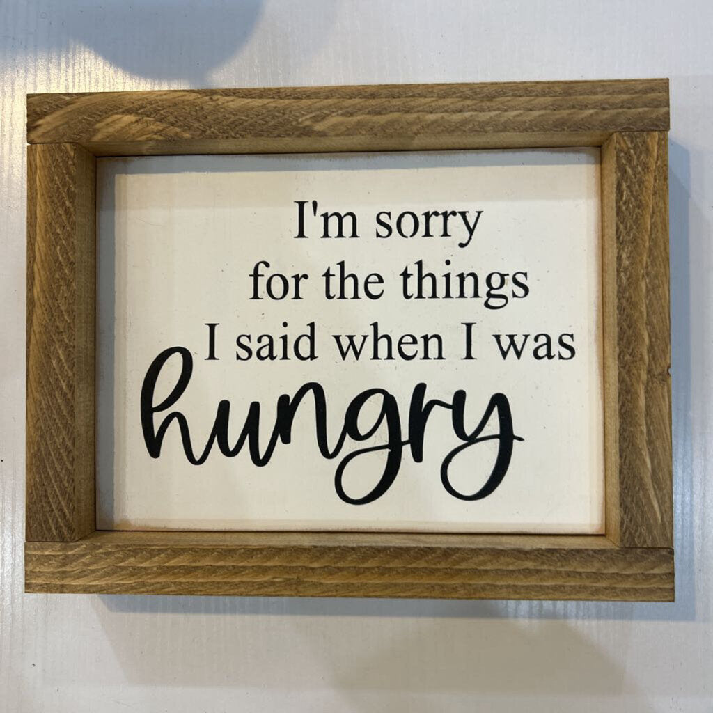 Hungry Framed Sign