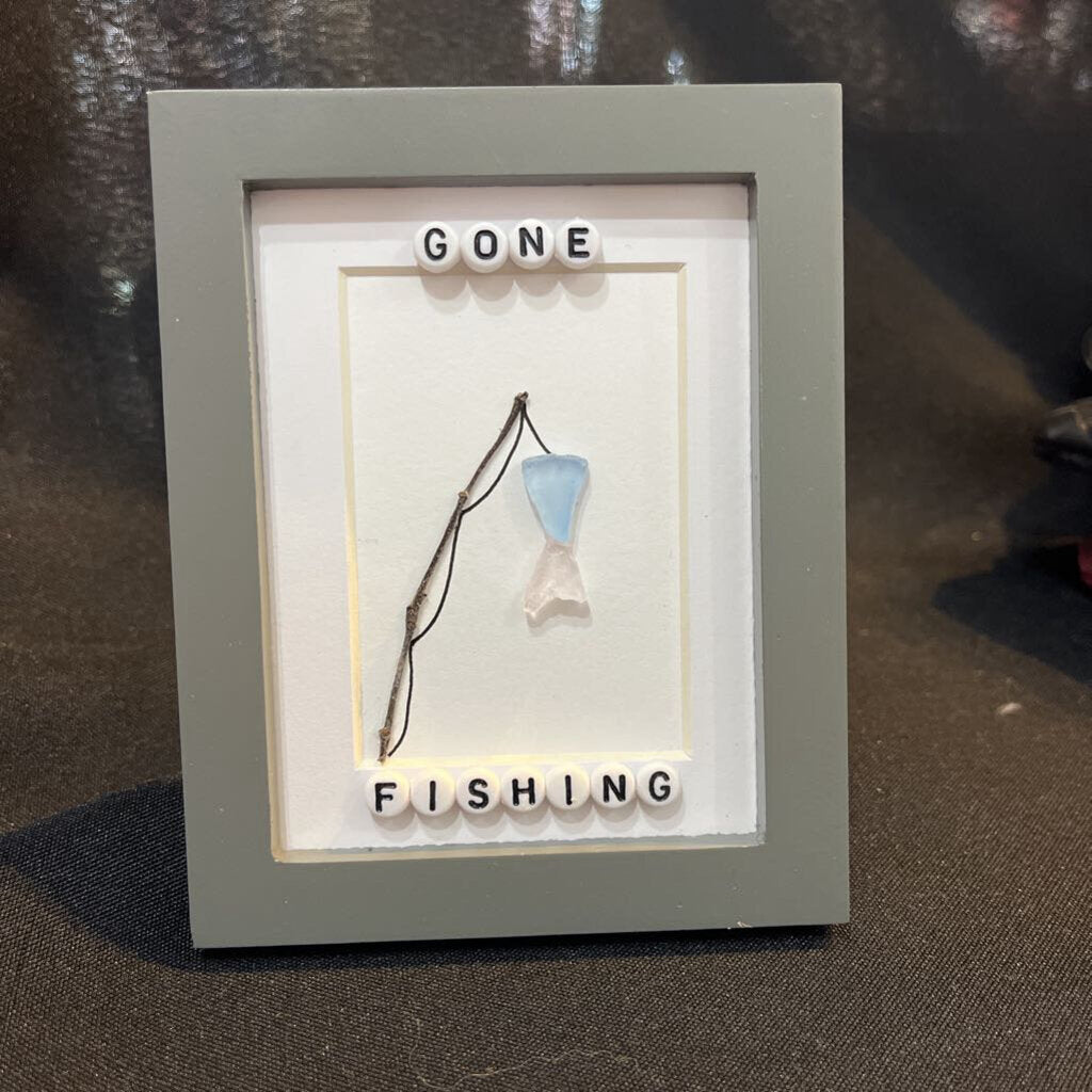 Beach Glass; Gray Frame, Gone Fishing