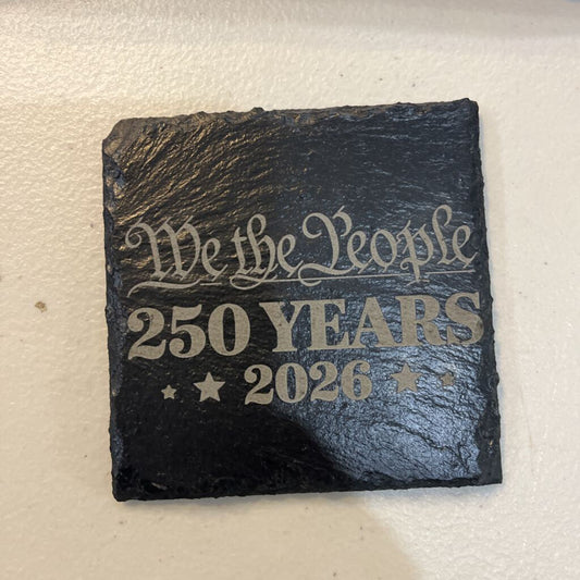 Slate Coaster WTP 250 Yrs 2026