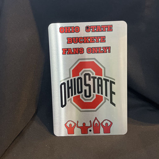OSU Sign (Fans Only)